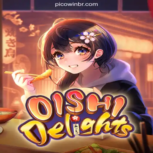 Discover the Thrills of OishiDelights on the PICOWIN.COM Platform: Brazil's Premier Destination for Online Slots