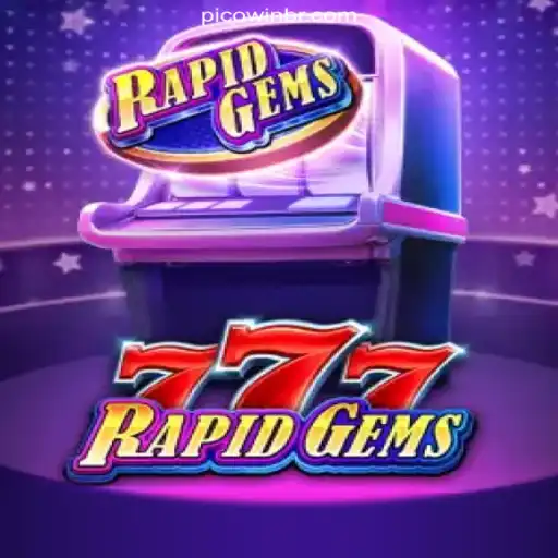 Discover the Thrilling World of RapidGems777 on PICOWIN.COM